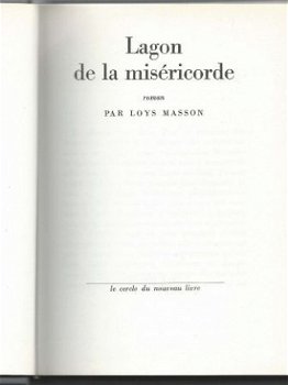 LOYS MASSON**LAGON DE LA MISERICORDE**RELIURE TOILE TEXTURE* - 3