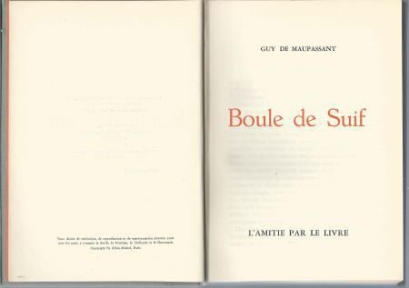 GUY DE MAUPASSANT**BOULE DE SUIF.**RELIURE **L'AMITIE PAR LE - 4