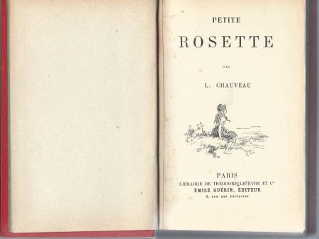 L. CHAUVEAU**PETITE ROSETTE**EMILE GUERIN**HARDCOVER ANTIQUI - 2