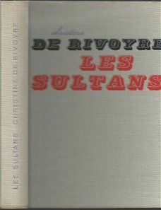 CHRISTINE DE RIVOYRE**LES SULTANS*1964*RELIURE TOILE TEXTUR