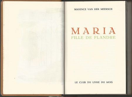 MAXENCE VAN DER MEERSCH**MARIA FILLE DE FLANDRE** - 7