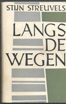 STIJN STREUVELS**LANGS DE WEGEN*TEXTUUR LINNEN BOEKBAND - 1