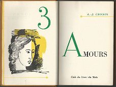 A.-J.CRONIN**TROIS AMOURS*3 AMOURS*THREE LOVES*T1+T2*C.L.M.