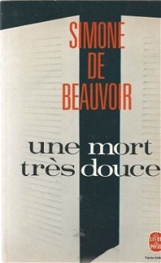 SIMONE DE BEAUVOIR**UNE MORT TRES DOUCE.**GALLIMARD LIVRE DE