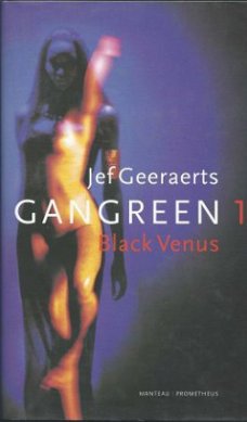 JEF GEERAERTS**GANGREEN 1 BLACK VENUS.**MANTEAU PROMETHEUS**
