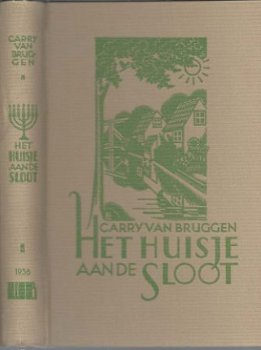 CARRY VAN BRUGGEN**HET HUISJE AAN DE SLOOT**1938**TEXTUUR.** - 1