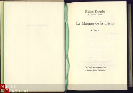 ROLAND DORGELES**MARQUIS DE LA DECHE**EDITION DE LUXE - 2