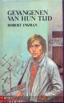 ROBERT INGMAN**GEVANGENEN VAN HUN TIJD**RODE HARDCOVER - 1