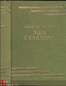 GENERAL HENRI GIRAUD**MES EVASIONS**HACHETTE**VERTE