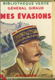 GENERAL HENRI GIRAUD**MES EVASIONS**HACHETTE**VERTE - 3 - Thumbnail