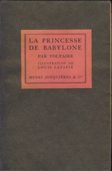 VOLTAIRE**LA PRINCESSE DE BABYLONE**ILLUSTR. LOUIS LATAPIE** - 2