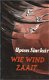 UPTON SINCLAIR**WIE WIND ZAAIT**SERVIRE DEN HAAG - 1 - Thumbnail