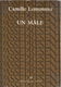 CAMILLE LEMONNIER**UN MALE**ED. JACQUES ANTOINE**SOFTCOVER** - 1 - Thumbnail