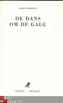 JOHAN FABRICIUS**DE DANS OM DE GALG**LEOPOLD DEN HAAG - 2