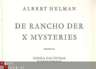 ALBERT HELMAN**DE RANCHO DER X MYSTERIES**NIJGH & VAN DITMAR - 2