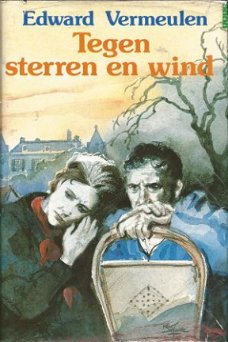 EDWARD VERMEULEN**TEGEN STERREN EN WIND**WARDEN OOM **BAART*