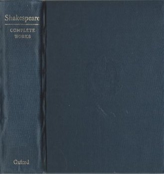 WILLIAM SHAKESPEARE**THE COMPLETE WORKS OF .SHAKESPEARE**OXF - 1