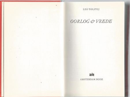 LEO TOLSTOJ**OORLOG EN VREDE**GEELRODE HARDCOVER**AMSTERDAM - 2