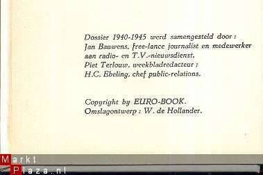 DOSSIER 1940-1945**DE STERKSTE VERHALEN VAN WERELDOORLOG II* - 3