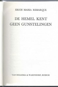 ERIC M. REMARQUE**DE HEMEL KENT GEEN GUNSTELINGEN**HOLKEMA - 4