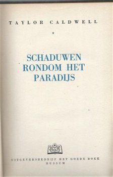 TAYLOR CALDWELL*B*SCHADUWEN RONDOM HET PARADIJS**TEXTUUR LIN - 2