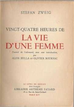 STEFAN ZWEIG**VINGT-QUATRE HEURES DE LA VIE D'UNE FEMME.** - 2