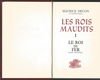 MAURICE DRUON**LES ROIS MAUDITS**TOME I: LE ROI DE FER** - 1 - Thumbnail