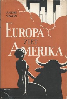 ANDRE VISSON **EUROPA ZIET AMERIKA** **AS OTHERS SEE US.**HO