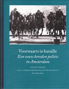 Een eeuw bereden politie in Amsterdam door M. Harlaar ea