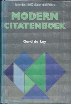 GERD DE LEY**MODERN CITATENBOEK**MEER DAN 10.000 CITATEN EN - 1