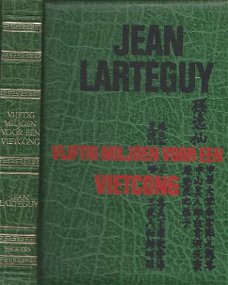 JEAN LARTEGUY**VIJFTIG MILJOEN VOOR EEN VIETKONG**SKYVERTEX