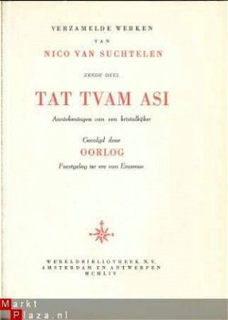 NICO VAN SUCHTELEN** TAT TVAM ASI ** OORLOG **ZESDE DEEL1954 - 1