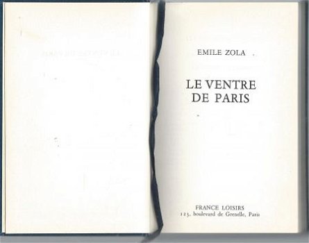 EMILE ZOLA**LE VENTRE DE PARIS**HARDCOVER BLEU*FRANCE-LOISIR - 2