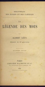 ALBERT LEVY**LA LEGENDE DES MOIS**LIBRAIRIE HACHETTE - 2