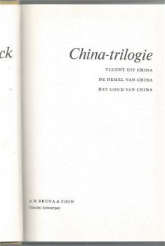 PEARL S. BUCK**CHINA-TRILOGIE:1.VLUCHT UIT CHINA.2.DE HEMEL. - 4