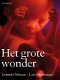 Lennart Nilsson - Het Grote Wonder (Hardcover/Gebonden) - 1 - Thumbnail
