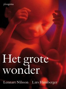 Lennart Nilsson - Het Grote Wonder  (Hardcover/Gebonden)