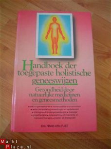 Handboek der toegepaste holistische geneeswijzen, Van Vliet