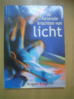 De helende krachten van licht door Roger Coghill - 1