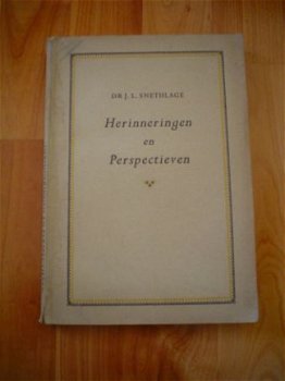 Herinneringen en perspectieven door J.L. Snethlage - 1