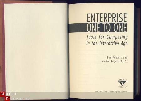 DON PEPPERS AND MARTHA ROGERS PH.D.**ENTREPRISE ONE TO ONE** - 7