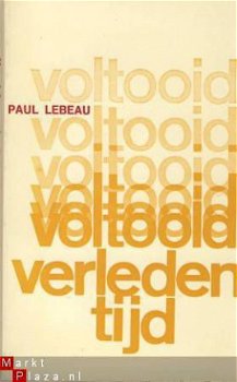 PAUL LEBEAU**VOLTOOID VERLEDEN TIJD**DE CLAUWAERT 1970 - 1