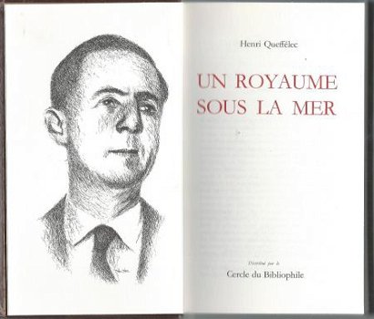 HENRI QUEFFELEC**UN ROYAUME SOUS LA MER**CERCLE BIBLIOPHILE* - 1