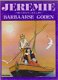 Jeremie 1 Barbaarse goden hardcover - 1 - Thumbnail
