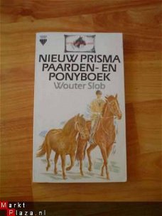 Nieuw Prisma paarden- en ponyboek door Wouter Slob