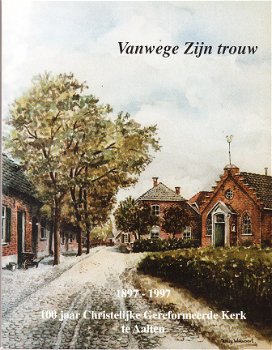 100 jaar christelijke gereformeerde kerk te Aalten 1897-1997 - 1