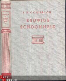 E. H. GOMBRICH**EEUWIGE SCHOONHEID**370 ZWARTE REPRODUCTIES*