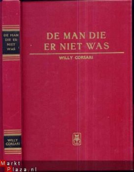 WILLY CORSARI**DE MAN DIE ER NIET WAS**REINAERT UITG. BRUSSE - 1