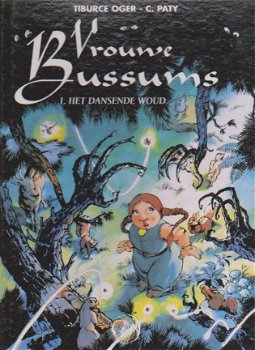 Vrouwe Bussums 1 Het dansende woud hardcover - 1