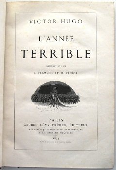 Victor Hugo 1874 L’Année Terrible - Frans-Duitse Oorlog - 3